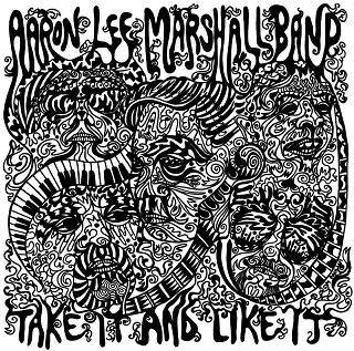 Aaron Lee Marshall/Take It And Like It@Local